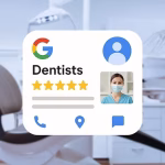 How Dentists Can Respond to Google Reviews to Build Trust and Attract More Patients